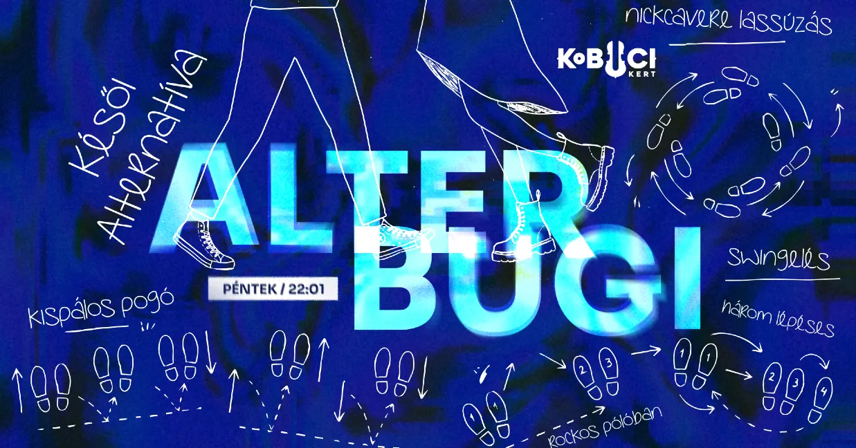 Kobuci Alter Bugi // péntek