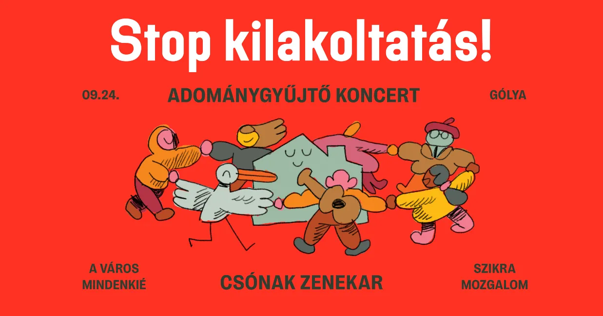 Stop kilakoltatás! - AVM-Szikra adománygyűjtő koncert: CSÓNAK zenekar @ Gólya