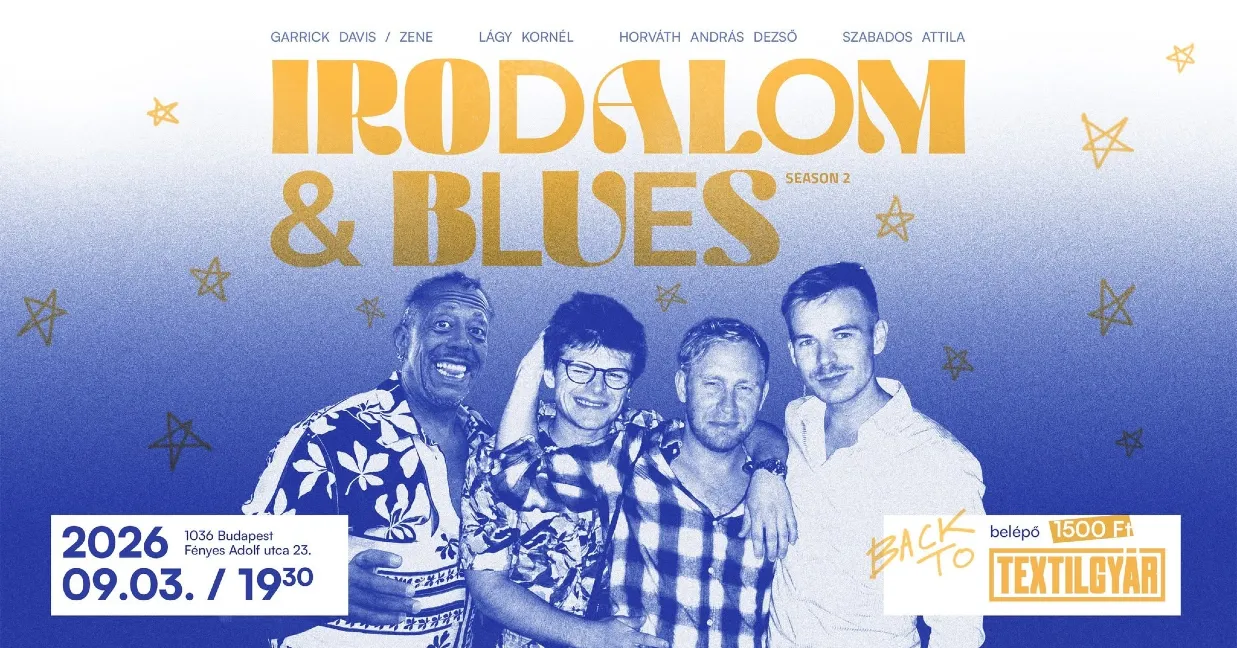 Irodalom & Blues a Textilgyárban