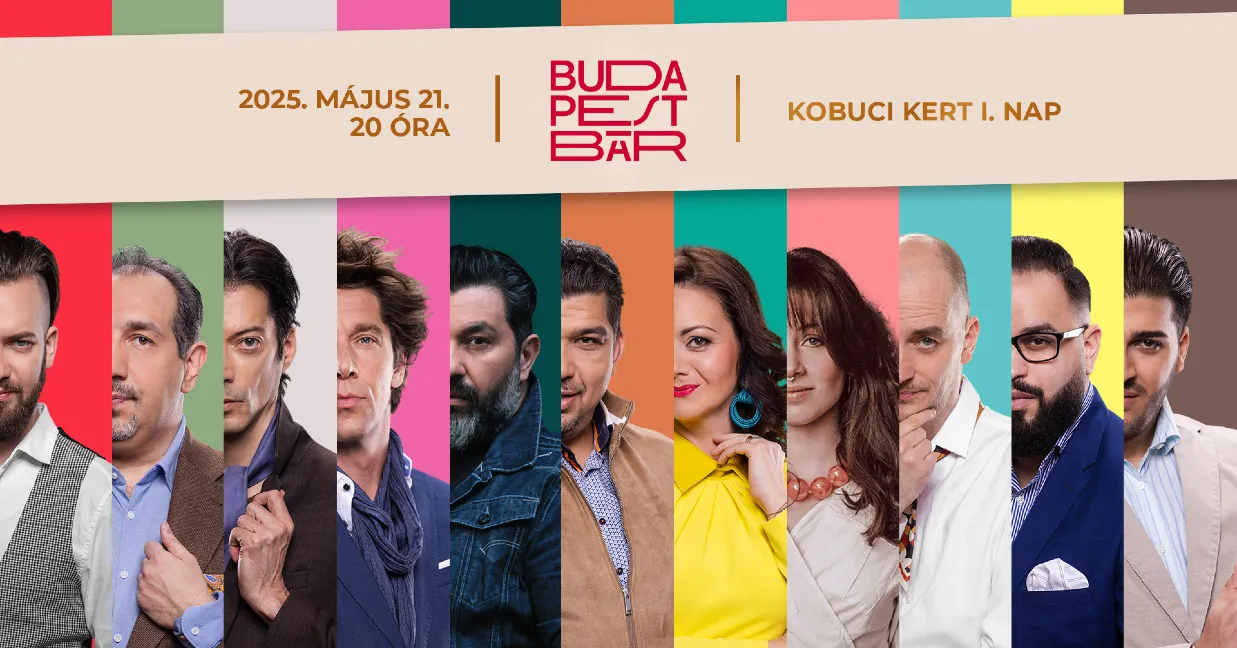 Budapest Bár – 1. nap