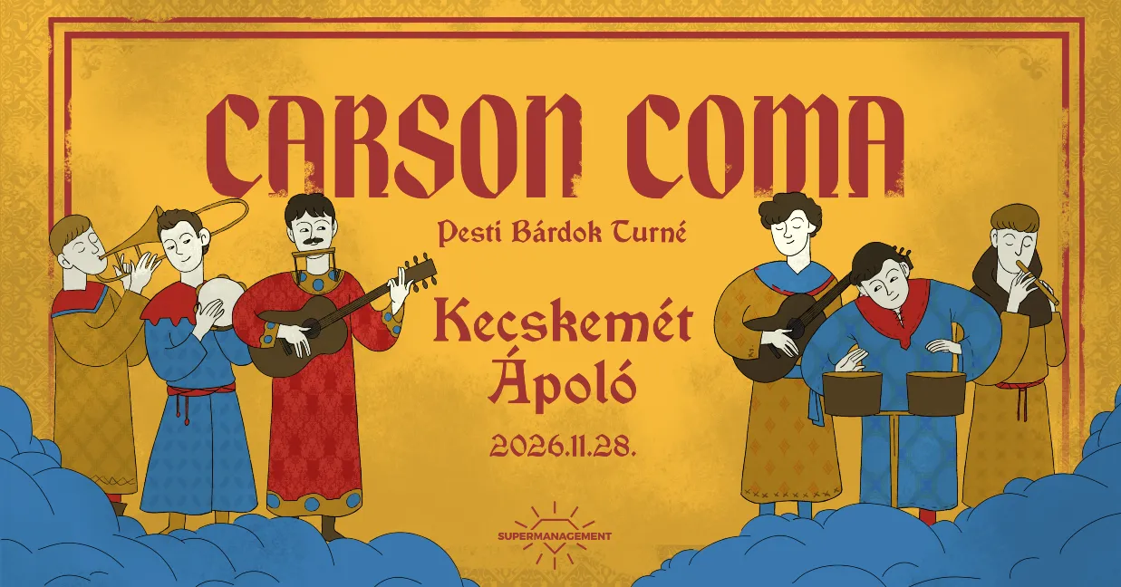Carson Coma - Pesti Bárdok turné / Kecskemét, Ápoló Klub