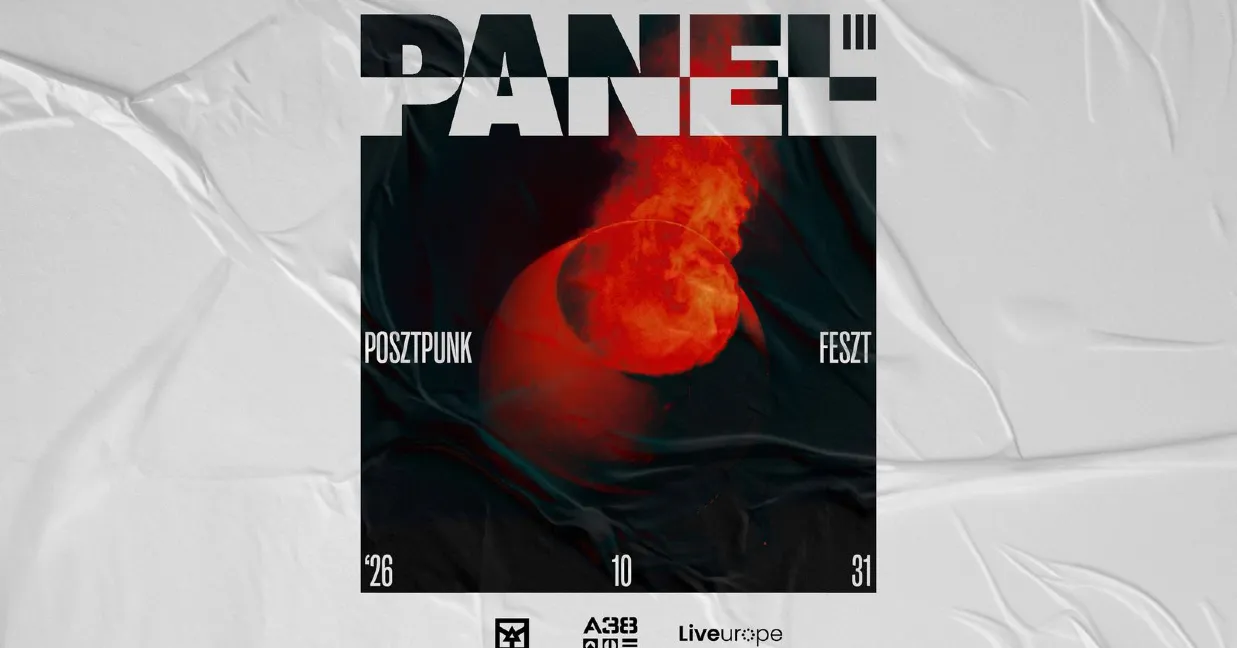 III. Panel Posztpunk Fesztivál by Soviet Monday - A38 // 10.31.