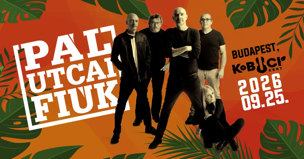 Pál Utcai Fiúk // vendég: The Pontiac