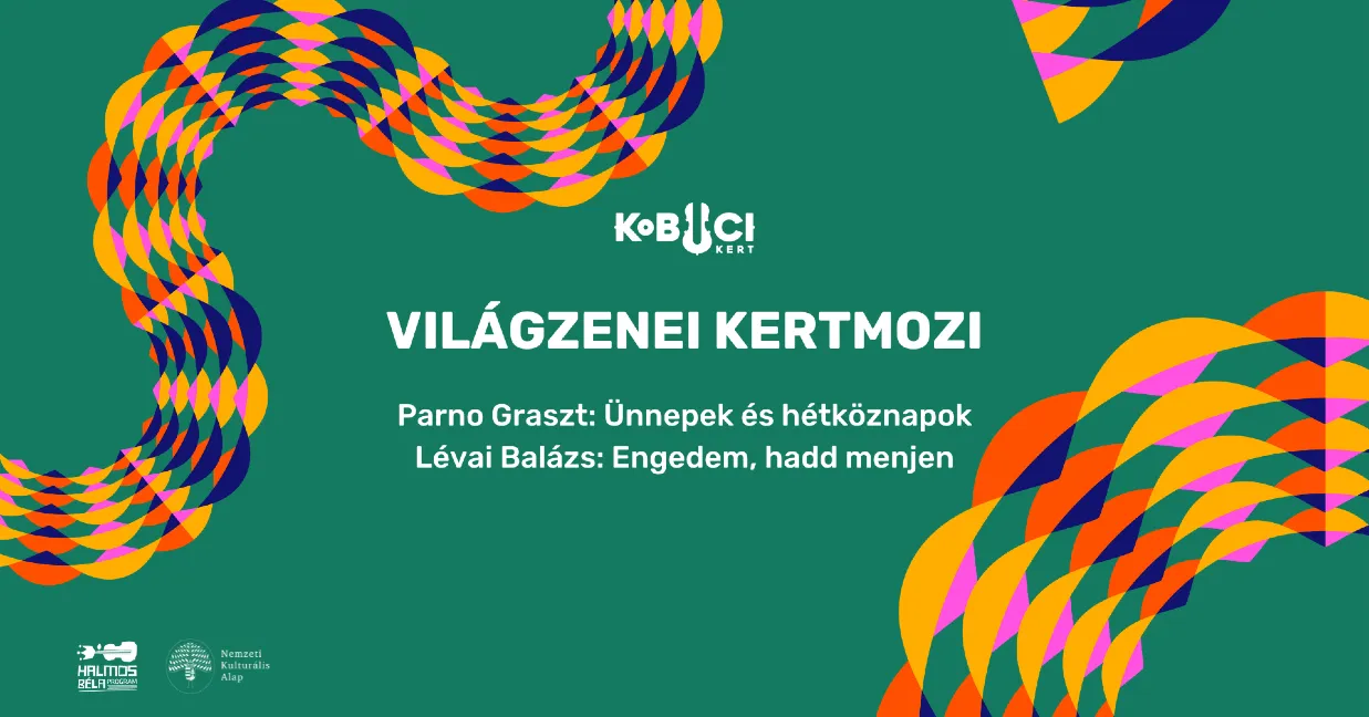 Világzenei kertmozi // VI. ÓVH