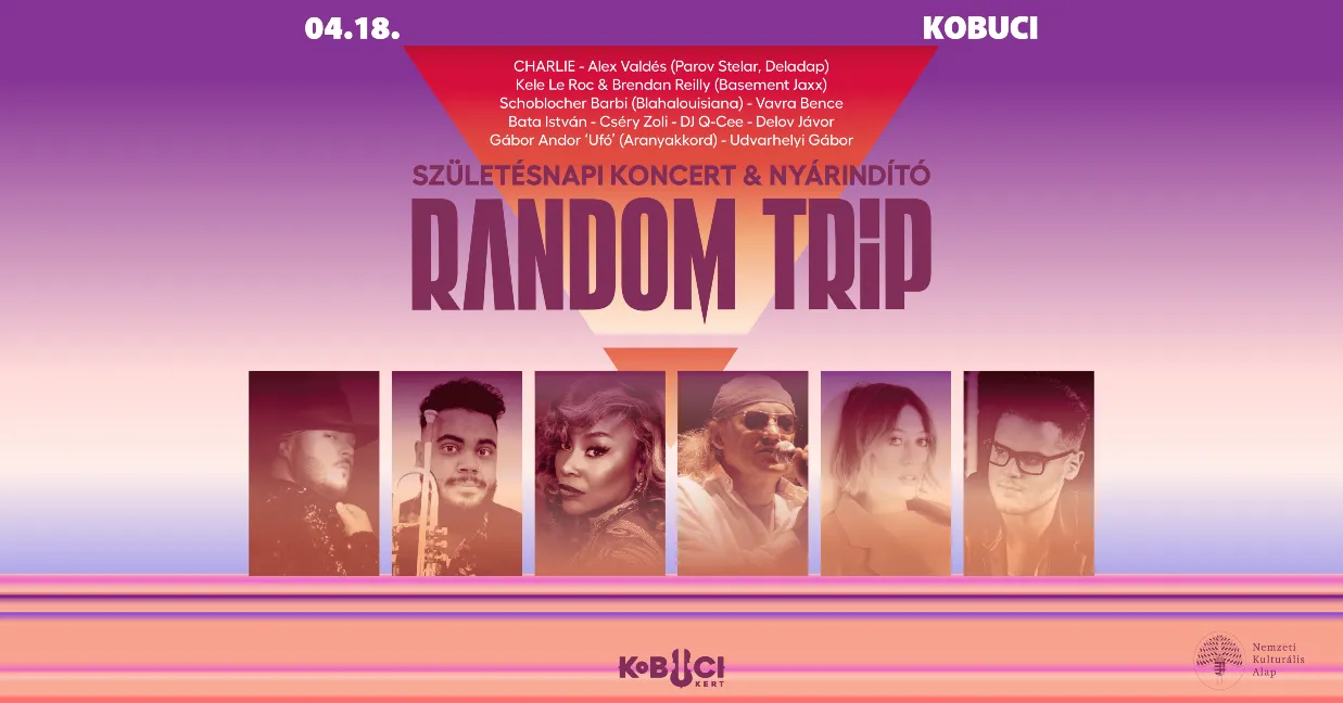 Random Trip // Nyitóhétvége