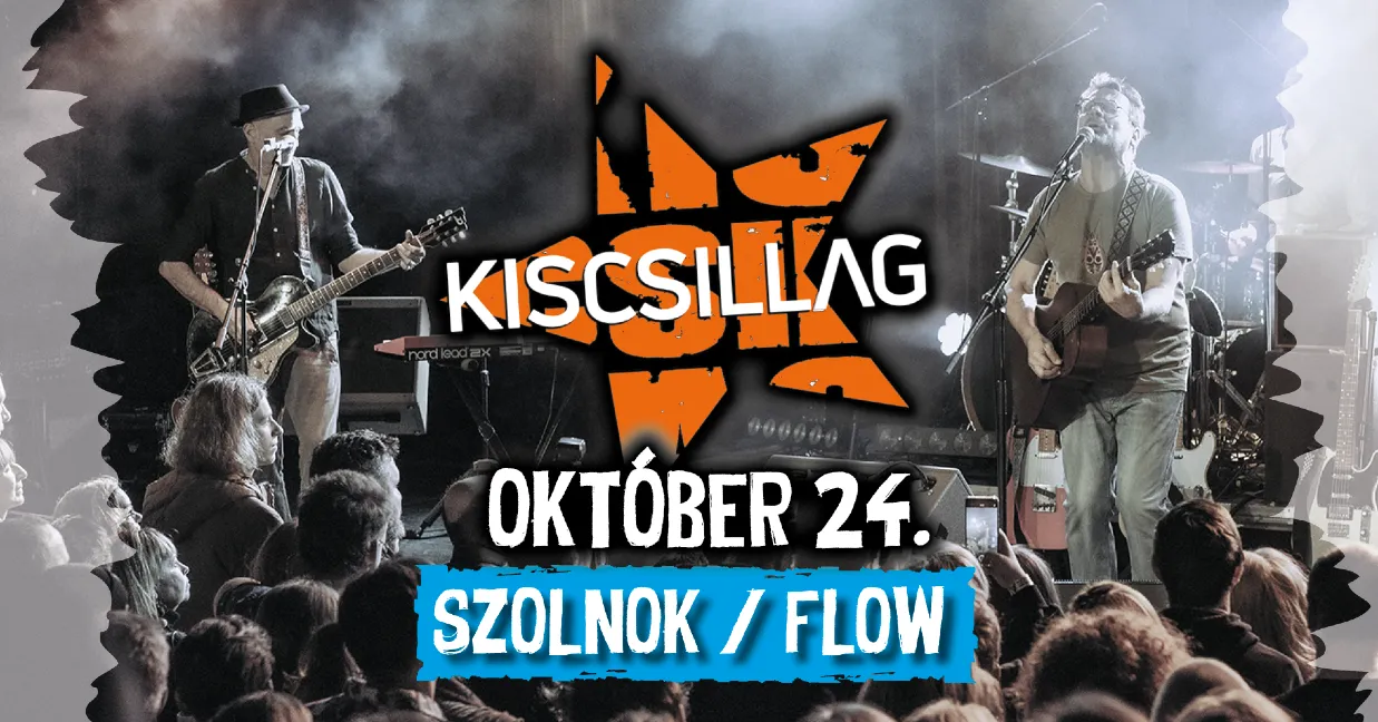 Kiscsillag // Szolnok // 10.24.
