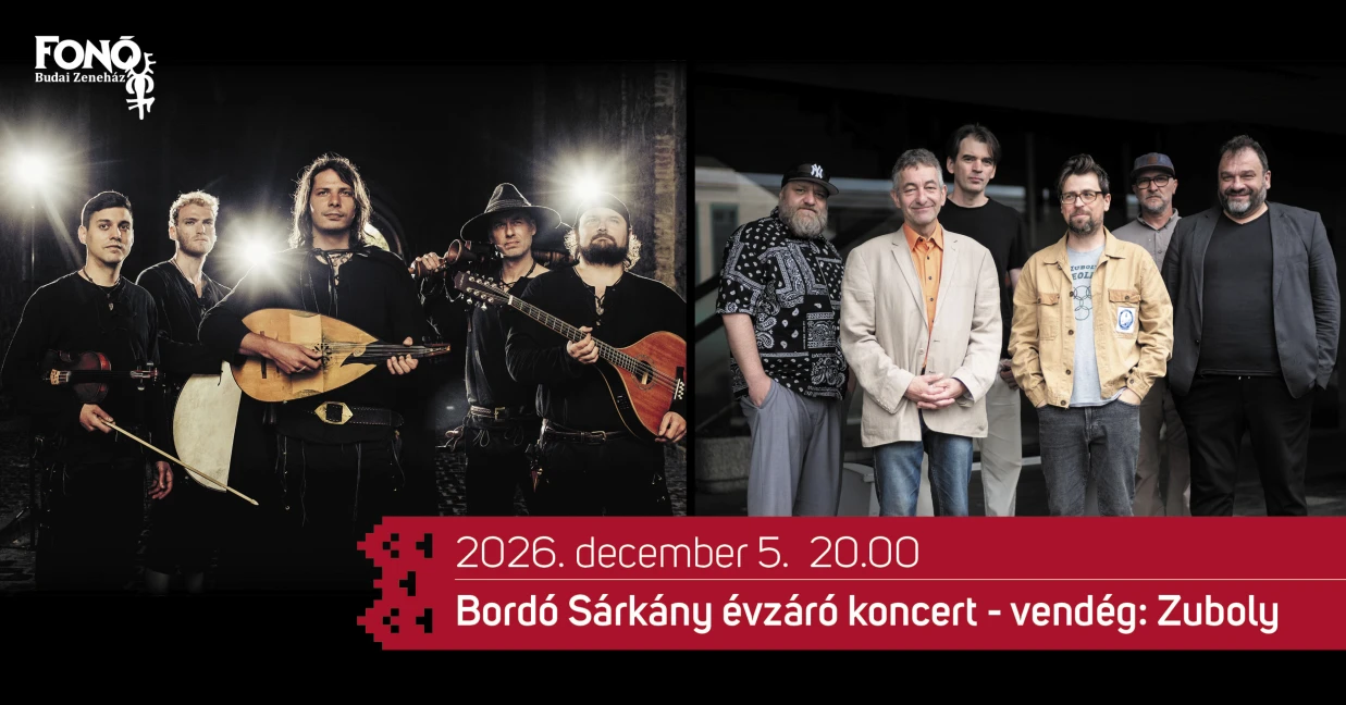 Bordó Sárkány évzáró koncert – vendég: Zuboly