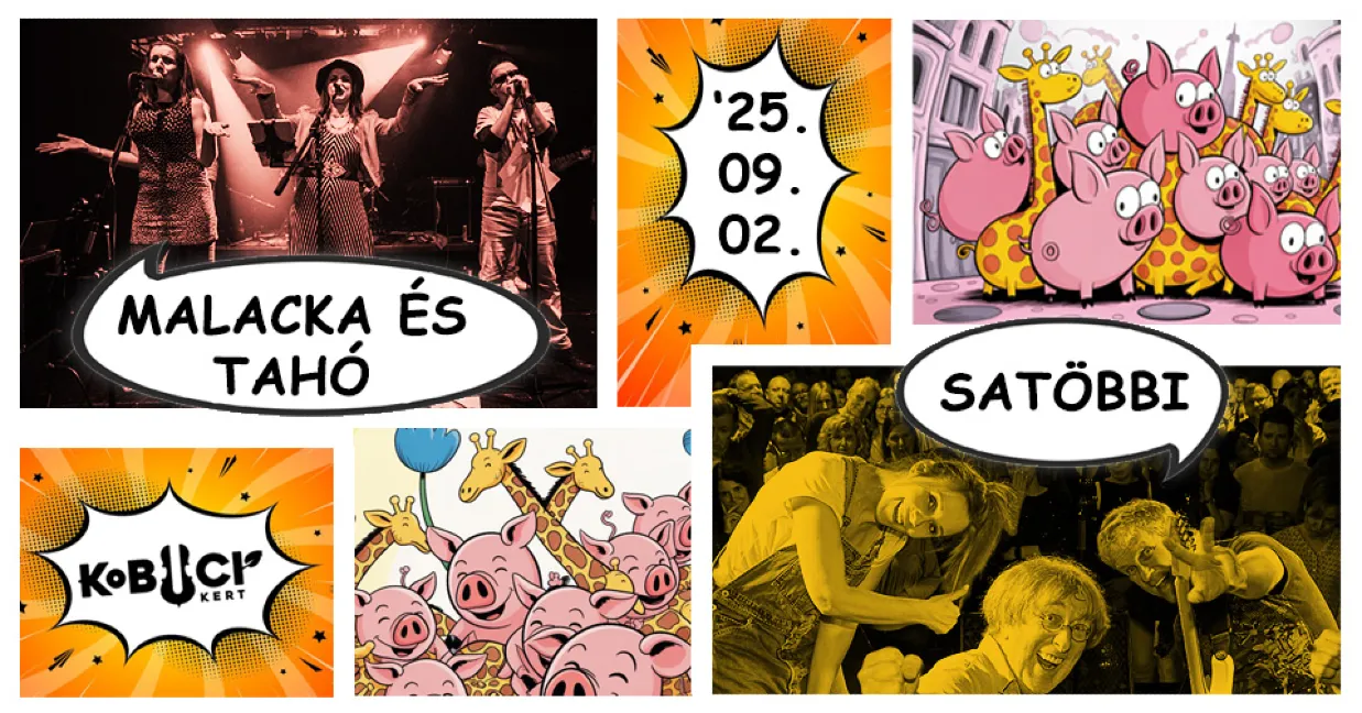 Malacka és a Tahó // Satöbbi