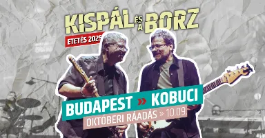 Kispál és a Borz: Etetés 2025 // ráadásnap