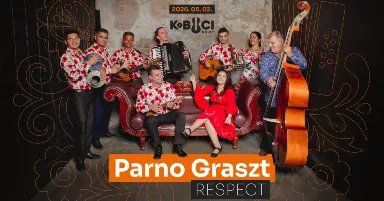 Parno Graszt Respect  // 1. nap