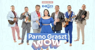 Parno Graszt WOW // 2. nap