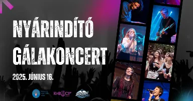 Nyárindító Gálakoncert 2025 / Kőbányai Zenei Stúdió