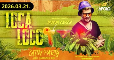 LOCA LOCO - Latin Party / Ápoló Klub 03.21.