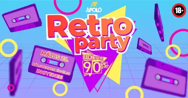 Retro Party - Back to the 90's / Kecskemét / Ápoló Klub 05.23.