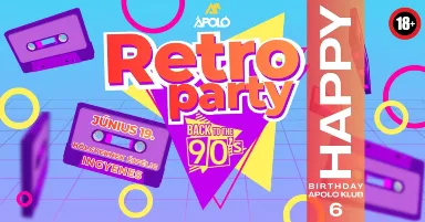 6. Születésnapi Retro Party - Back to the 90's / Kecskemét / Ápoló Klub 06.19