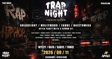 Trap Night - After Party @ Ápoló Klub