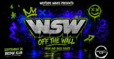 Westside Waves Present - OFF THE WALL