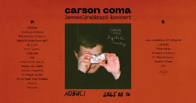 Carson Coma / Lemezújrajátszó koncert / Digitális/Analóg