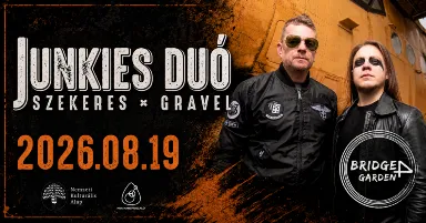 Junkies Duó / Szekeres x Gravel