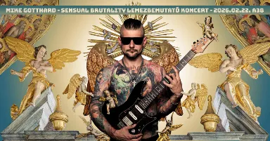 Mike Gotthard – Sensual Brutality lemezbemutató koncert