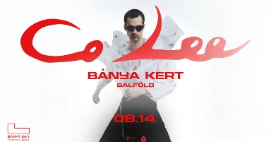 Co Lee vendég: Sallai x Sikkboy Kiddie // BÁNYA KERT // SALFÖLD// 08.14.
