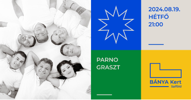 Parno Graszt koncert // Bánya Kert // Salföld