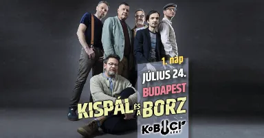 Kispál és a Borz // 1. nap