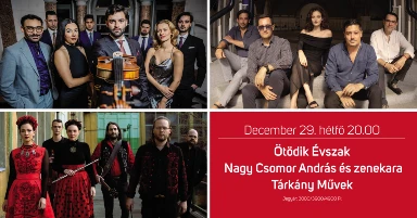 Ötödik Évszak, Nagy Csomor András és zenekara, Tárkány Művek