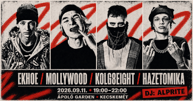 Kolg8eight, Mollywood, Ekhoe, Hazetomika / Kecskemét - Ápoló Klub / 09.11.