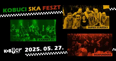 Kobuci Ska Feszt: Super Starsky | Skafunderz | Kabinet Rt.