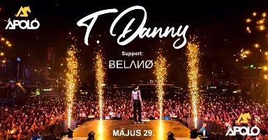 T.Danny - Kecskemét / Ápoló Klub - Support: Belano