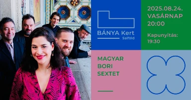 Magyar Bori Sextet koncert