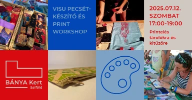 VISU pecsét készítő + print workshop // Printelés tárolókra és kitűzőre